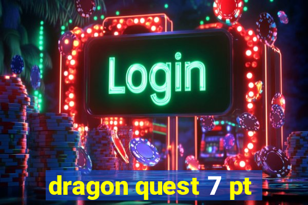 dragon quest 7 pt-br ps1